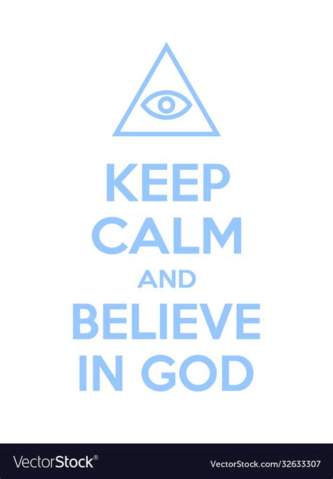 Keep Calm And Believe In God Motivational Quote Vector Image