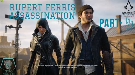 Assassination Of Rupert Ferris Assassin S Creed Syndicate Part I No