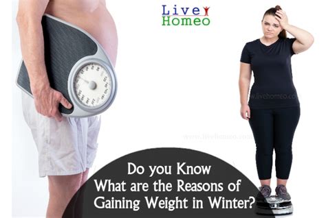 What Are The Reasons Of Gaining Weight In Winter Live Homeo