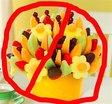 24 Reasons Why You Should Never Give Someone An Edible Arrangement