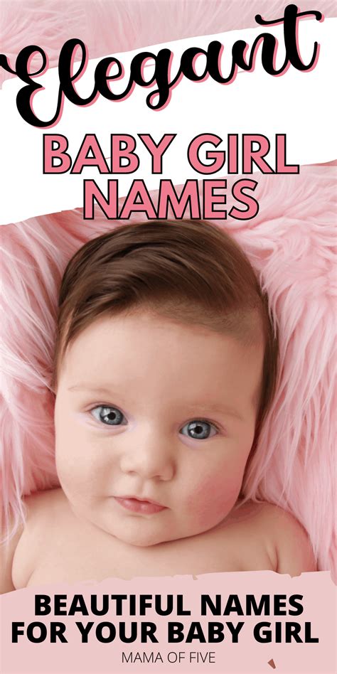 Classy Baby Girl Names Elegant Girl Names Vintage Baby Girl Names