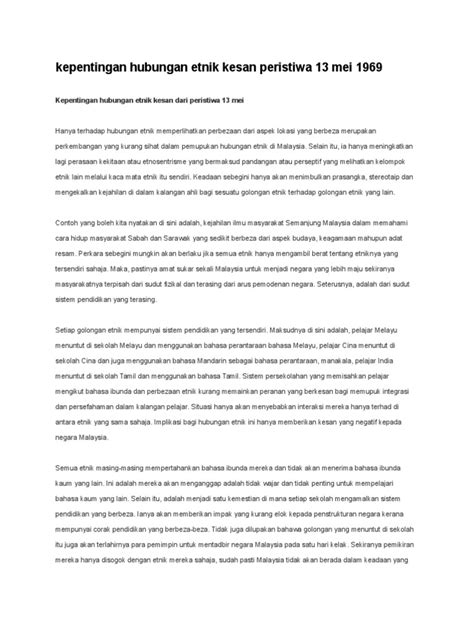 Tetapi ia berlaku atas banyak faktor bukan saja pada tahun berkenaan tetapi. Kepentingan Hubungan Etnik Kesan Peristiwa 13 Mei 1969