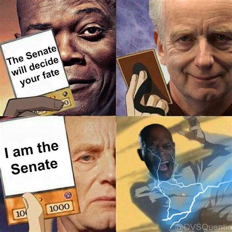 I Am The Senate ~~~~~~ • ~~~~~~ Credi Funny Star Wars Memes Star Wars Jokes Star Wars Humor