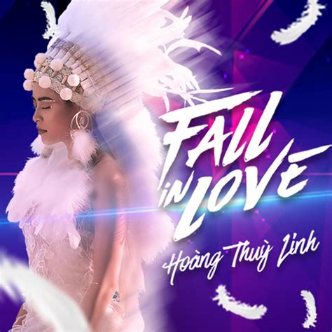 Fall In Love Single By Hoàng Thùy Linh Spotify