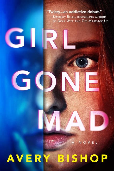 girl gone mad a novel kindle edition by bishop avery literature and fiction kindle ebooks