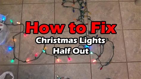 How To Fix Christmas Lights Half Out 2022 Multimetertools