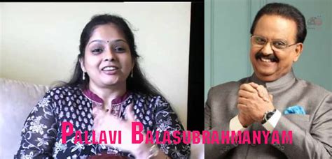 Meet Pallavi Balasubrahmanyam Versatile Singer Daughter Of Legend Spb Nation Now