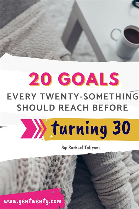 20 Goals Every Twenty Something Should Reach Before Turning 30 Goals