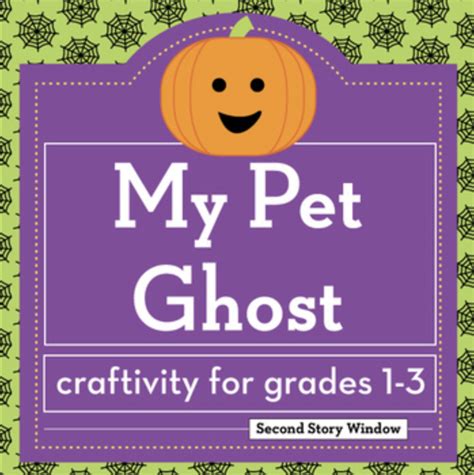 Halloween Activity My Pet Ghost Halloween Writing Craftivity Second