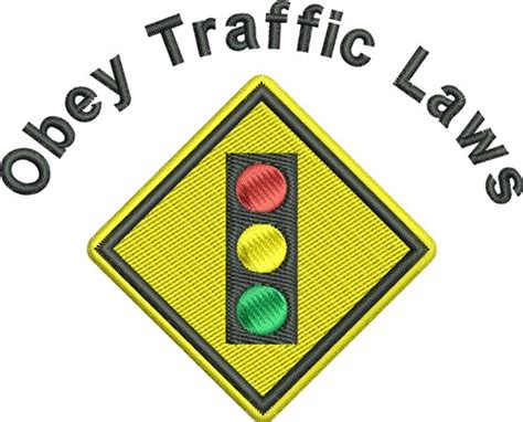 Obey Traffic Laws Embroidery Designs Machine Embroidery Designs At