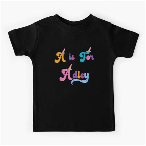 A For Adley Funny A Is For Adley Kids T Shirt For Sale By Dinudi