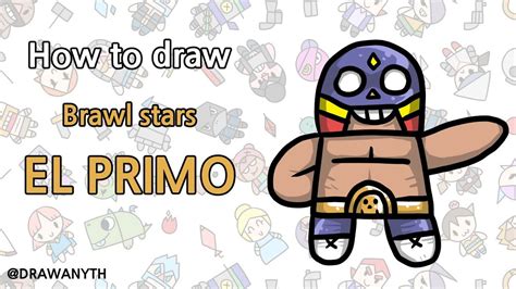Lou is a cool guy, literally! How to draw EL PRIMO brawl stars - YouTube