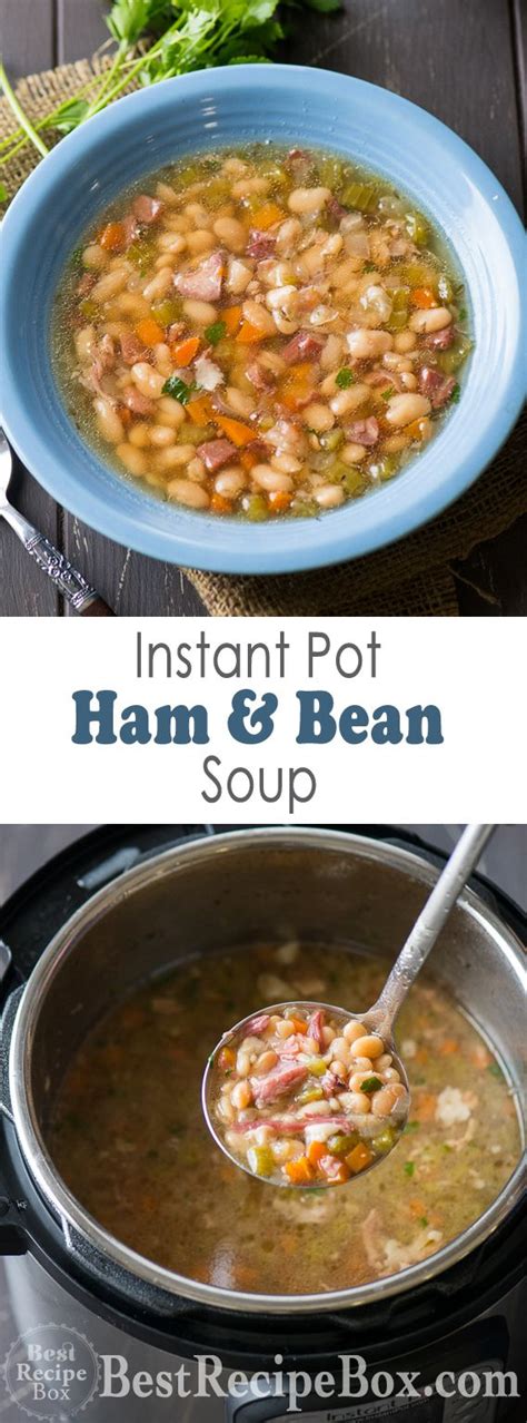 Instant Pot Ham And Bean Soup Recipe In Pressure Cooker Or Slow Cooker Bestrecipebox Ham
