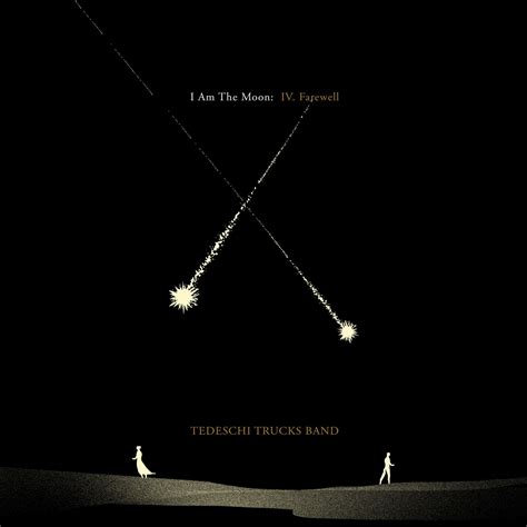 Tedeschi Trucks Band I Am The Moon Iv Farewell 2022 Hi Res Hd Music Music Lovers