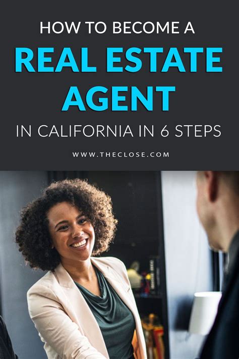 How To Become A Real Estate Agent In California In 6 Steps The Close