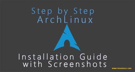 Step By Step Arch Linux Installation Guide With Screenshots