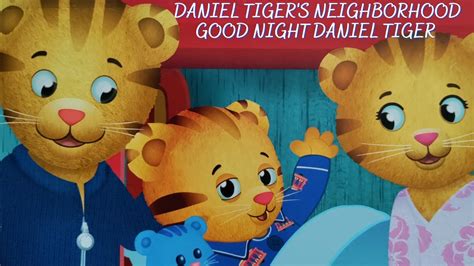 Daniel Tigers Neighborhood Good Night Daniel Tiger Story Read