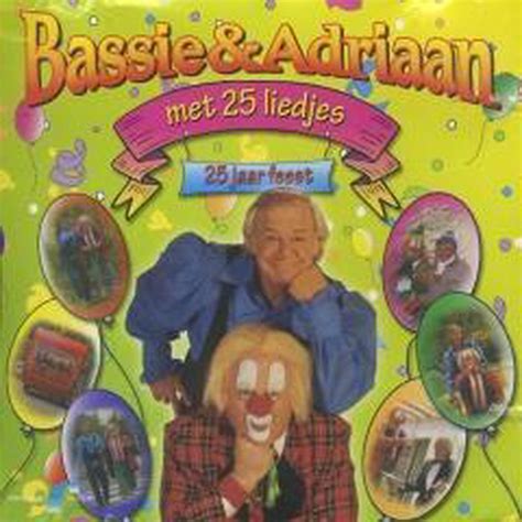 25 Liedjes 25 Jaar Feest Bassie And Adriaan Cd Album Muziek Bol