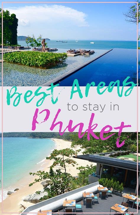 Your Guide To The Best Areas To Stay In Phuket Travel Destinations