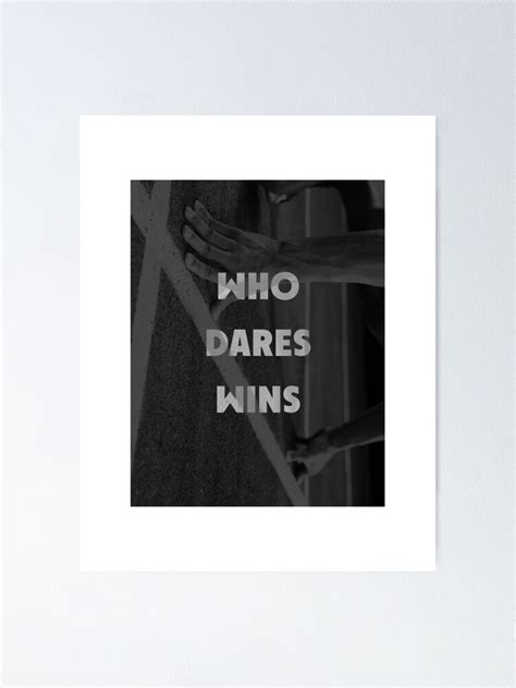 Who Dares Wins Poster By Oink Design Redbubble