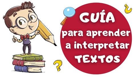 Guía Para Aprender A Interpretar Textos Académicos