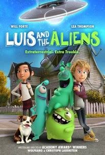 You can use your mobile device without any trouble. Luis and The Aliens (2018) - Rotten Tomatoes