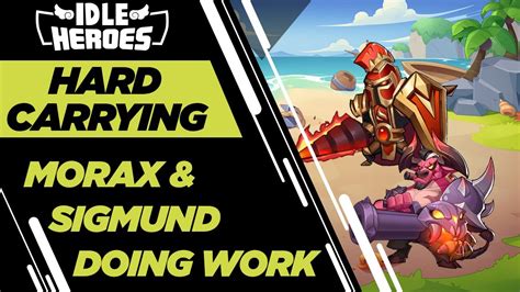 Idle Heroes Sigmund And Morax Hard Carrying Youtube