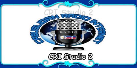 Cri Studio 2 Fm Radio Stations Live On Internet Best Online Fm