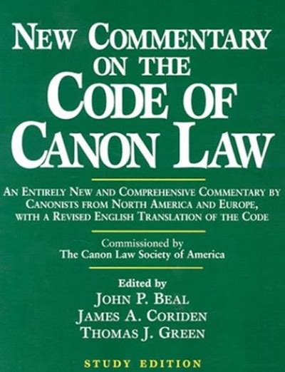 New Commentary On The Code Of Canon Law Study Edition By John P Beal