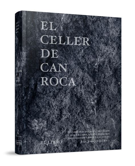 Tipos Infames El Celler De Can Roca El Libro Redux Roca Fontan Joan Roca Fontan