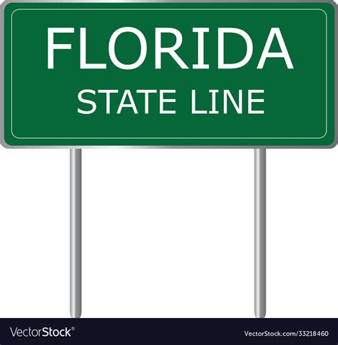 Florida State Line Green Road Sign Us State Line Vector Image
