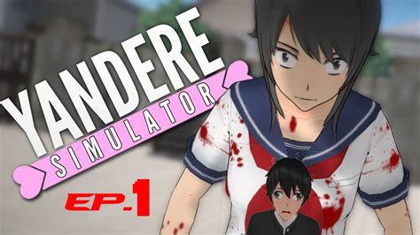 Yandere Simulator Gameplay Ep1 Youtube