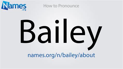 How To Pronounce Bailey Youtube
