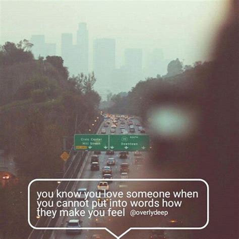 It's not 'just an idea'. You Know You Love Someone When You Cannot Put Into Words ...
