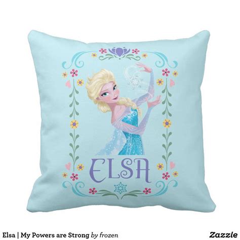 Elsa My Powers Are Strong Throw Pillow Throw Pillows