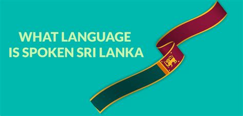 Do You Know What Language Is Spoken In Sri Lanka Ct
