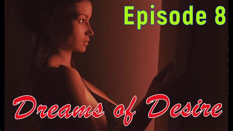 Dreams Of Desire Definitive Edition Gameplay Episode 8 Youtube