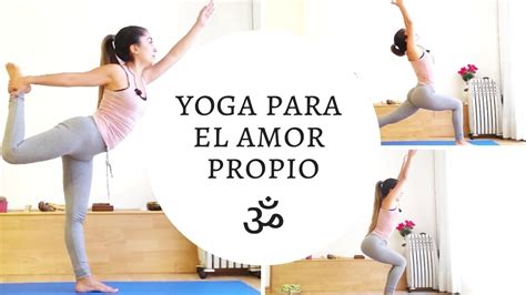 Yoga Para El Amor Propio Linda Sol Yoga YouTube