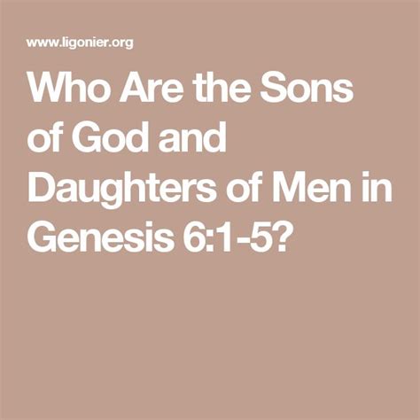 Who Are The Sons Of God And Daughters Of Men In Genesis 61 5