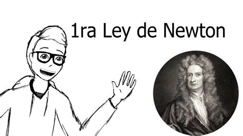 La 1ra Ley De Newton Youtube