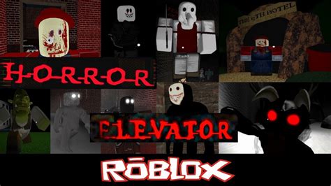 ☠ The Horror Elevator ☠ By Zmadzeus Roblox Youtube