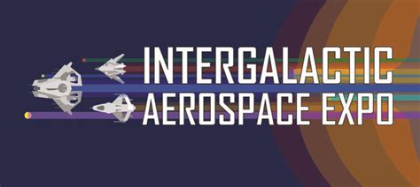 Intergalactic Aerospace Expo Star Citizen Wiki