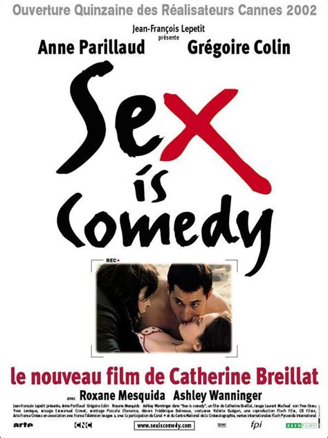 Sex Is Comedy De Catherine Breillat 2002 Unifrance