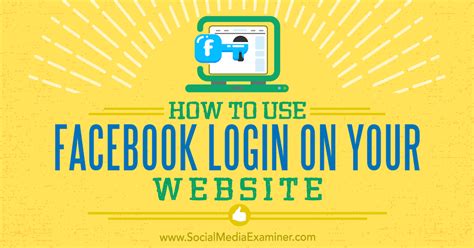 How To Use Facebook Login On Your Website Social Media Blog