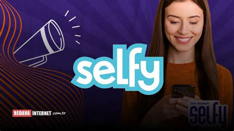 Türk Telekom Selfy Faturalı 10GB Efsane Paketi 29 TL Güncel Türk