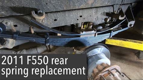 2011 F550 Rear Leaf Spring Replacement Youtube