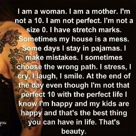 I Am A Woman I Am A Mother Im Not A 10 I Am Not Perfect