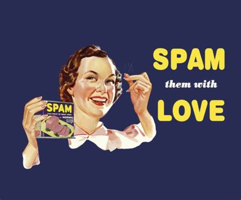 Spam Need We Say Anymore One Of Our Favorite Funny Ads At Spam