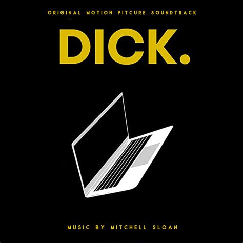 Dick Original Motion Picture Soundtrack Mitchell Sloan