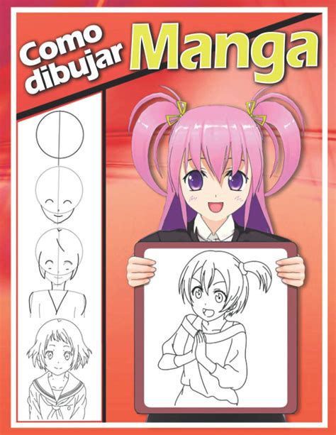Buy Como Dibujar Manga Aprende A Dibujar Anime Y Manga Paso A Paso
